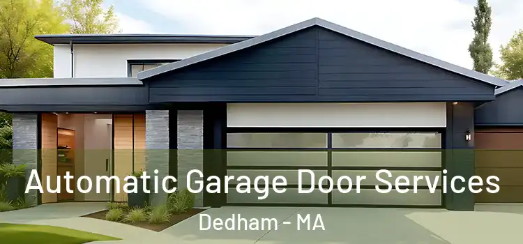  Automatic Garage Door Services Dedham - MA