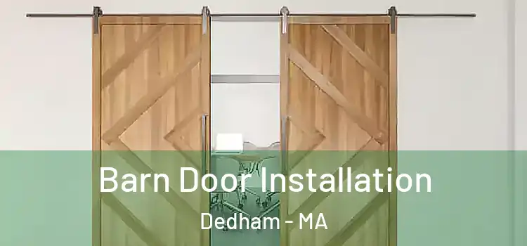  Barn Door Installation Dedham - MA