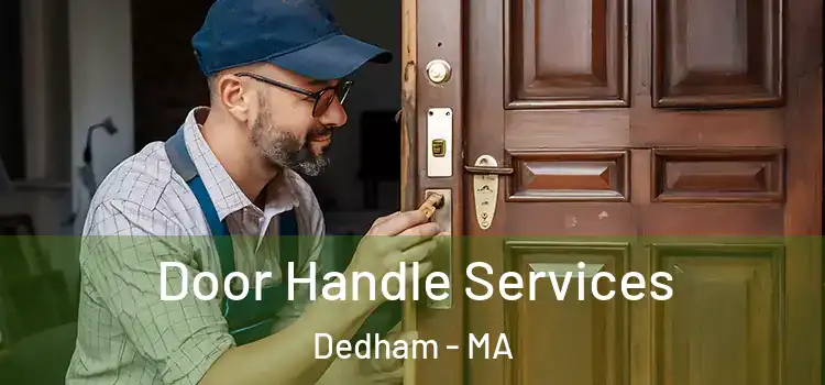 Door Handle Services Dedham - MA