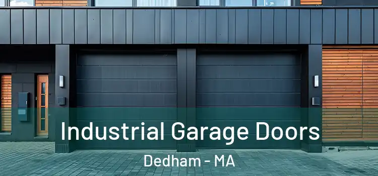  Industrial Garage Doors Dedham - MA