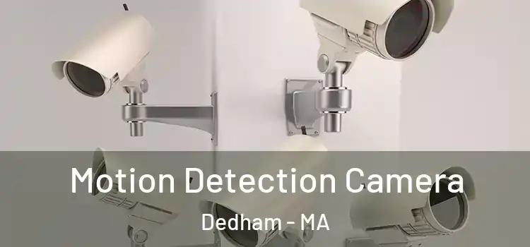  Motion Detection Camera Dedham - MA