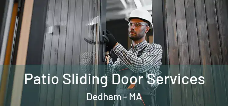  Patio Sliding Door Services Dedham - MA