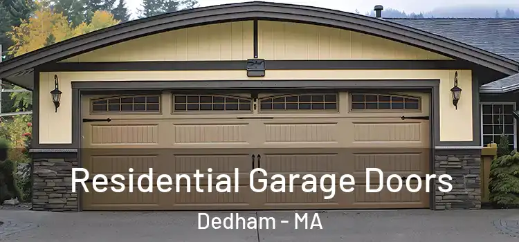  Residential Garage Doors Dedham - MA