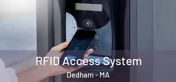  RFID Access System Dedham - MA